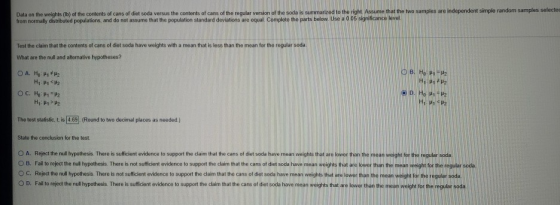 Data on the weights (lb) of the contents of cans of diet soda versus the contents of cans of the regular version of the soda