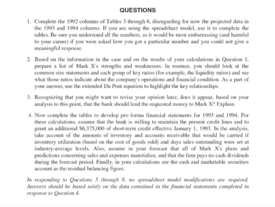 QUESTIONS 1. Complete the 1992 columns of Tables 3 through 6, disregarding for now the projected data in the 1993 and 1994 co