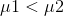 μι < μ2
