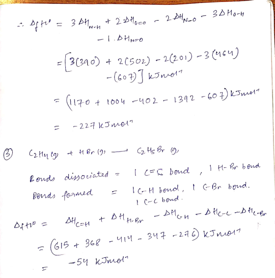 2 H . Of to = 3 Ahorn + 2 Hoco - 2AHNo - 3D Moth 1 -1.DHN=o = 3(390) + 2(502) – 2(201) -3 (464) - -(607)] kJ more = (1170 + 1