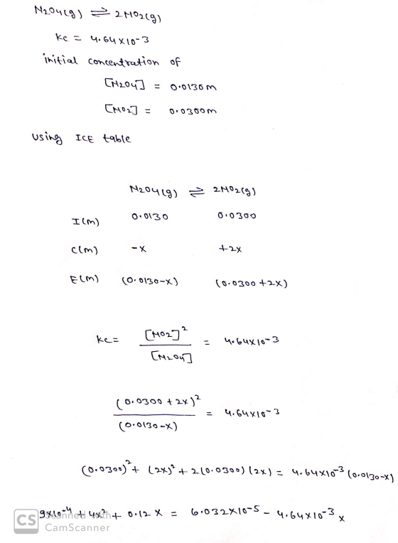 N28469) 2248219) kc = 4.64x10-3 initial concentration of CM204] = 0.0130 m [MO2] = 0.0380m 2 Sm using ICE table N20419) Z 2N8