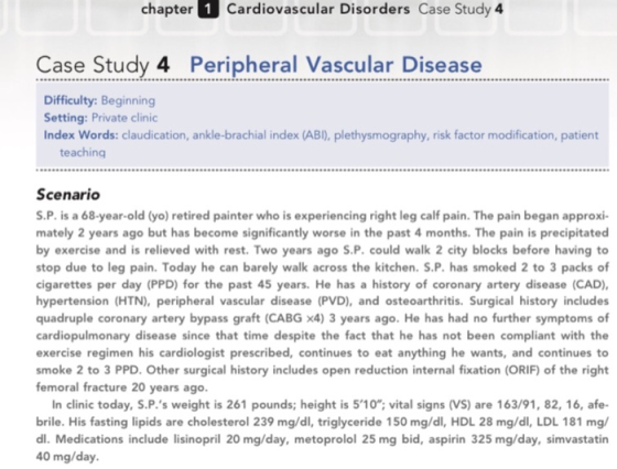 chapter 1 Cardiovascular Disorders Case Study 4 Case Study 4 Peripheral Vascular Disease Difficulty: Beginning Setting: Priva