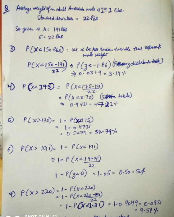 & Average weight of an ordult American male is 191 ebs. Standard deviathah - 22 lbs So giver is M= 1916bs 6= 22 lbs 3 P(X< 15