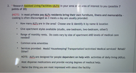 2. Research Assisted Living Facilities (ALFs) in your area or an area of interest to you (possible 7 points of 20) (NOTE: In