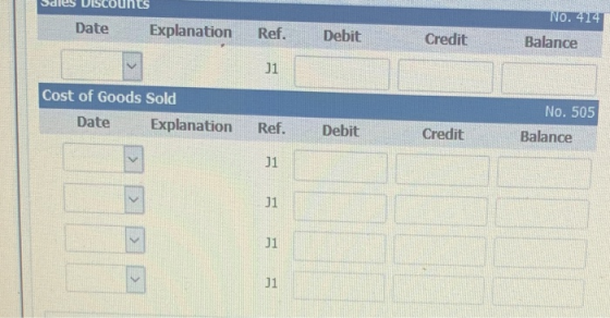 No. 414 Date Explanation Ref. Debit Credit Balance 31 Cost of Goods Sold Date Explanation Ref. Debit No. 505 Balance Credit J