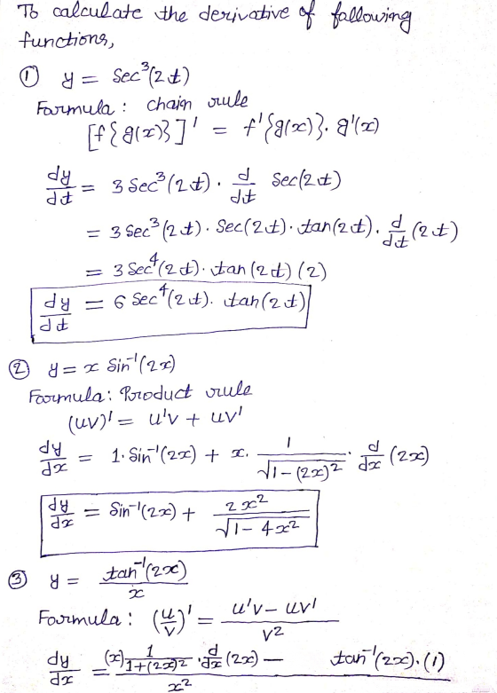 chain rule To calculate the derivative of fallowing functions, O y = sec°(2+) Formula : [f {82)3] = f{912)}. 9/12) dy 3(2+)