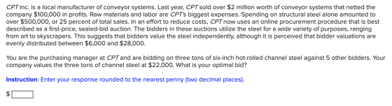 CPT Inc. is a local manufacturer of conveyor systems. Last year, CPT sold over $2 million worth of conveyor systems that nett
