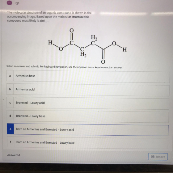 Q8 The molecular structure of an organic compound is shown in the accompanying image. Based upon the molecular structure this