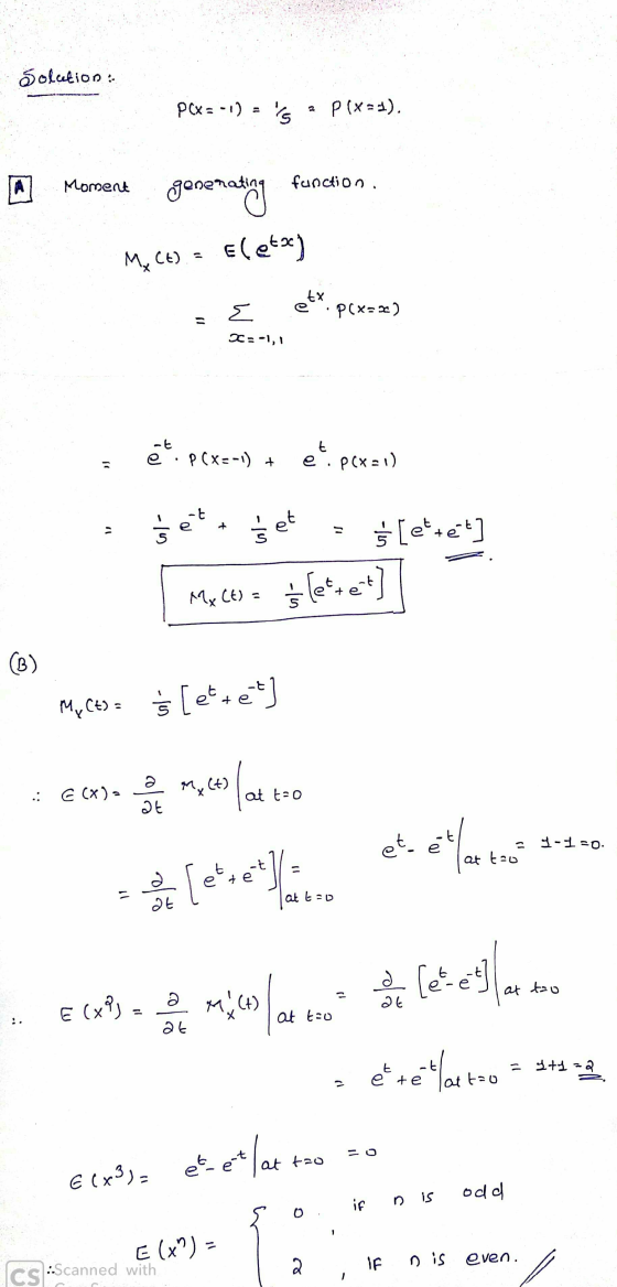 Solution: pCX=-1) = s a P1x=1). I. Moment na generating function. function. Moment My Ct) Elet2) = e. p(x=2) C = -1,1 = e.