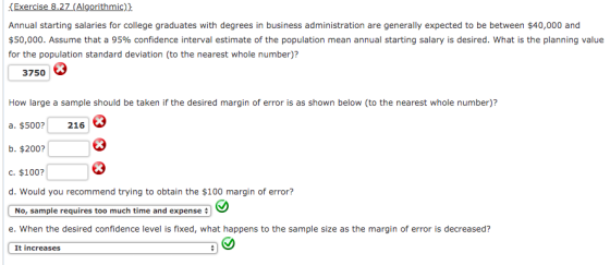 {Exercise 8.27 (Algorithmic)}. Annual starting salaries for college graduates with degrees in business administration are gen
