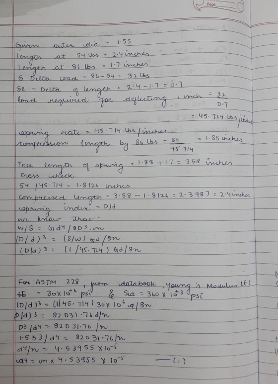 Page Given outer dia = 1.55 flength at 54 lbs 2.4 inches 86 lbs = 1.7 inches s Delta wad 86-54 = 32 lbs se - Delta of lengen