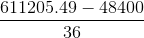 611205.49 - 48400 36