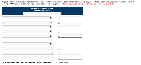 Prepare a partial income statement beginning with income from continuing operations before income tax, and including appropri