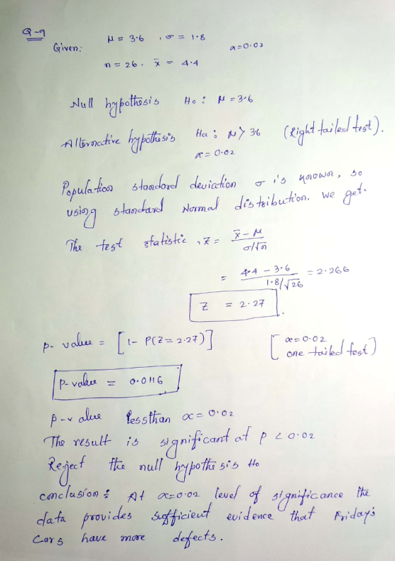 Given: - ,n = 26, 4.4 0.02 pula tioo toodo We get 44-36 2-26 Z =2-27 one -foi 0.0116 es than ac 02 Tho sultis nifcantp o02 canc Iasion Af A:o.on teuejof 3,9叫んance tki 俶. sovide5 cieuteud emce thet Cars have mar defects