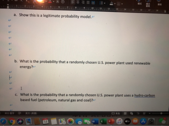 lili HE LP 10 11 12 13 14 15 16 17 18 a. Show this is a legitimate probability model. Į Į I Į Į Į ? b. What is the probabilit