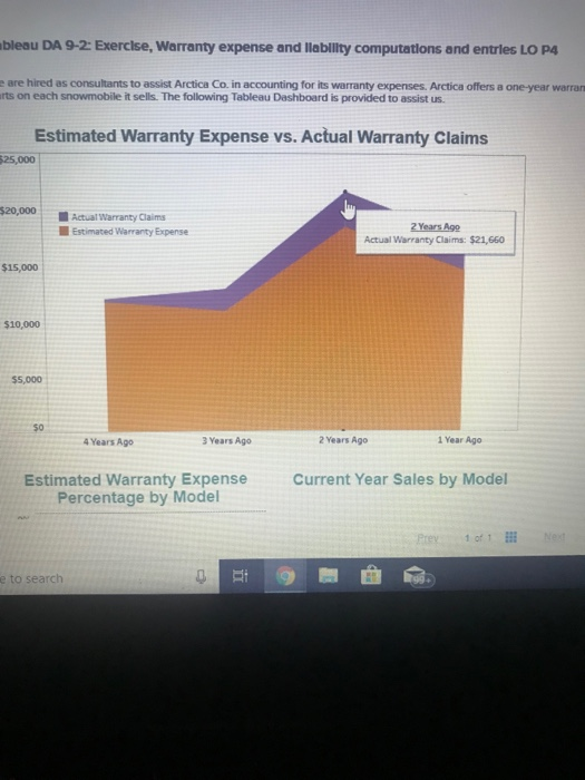 bleau DA 9-2 Exercise, Warranty expense and liability computations and entries LO P4 e are hired as consultants to assist Arc