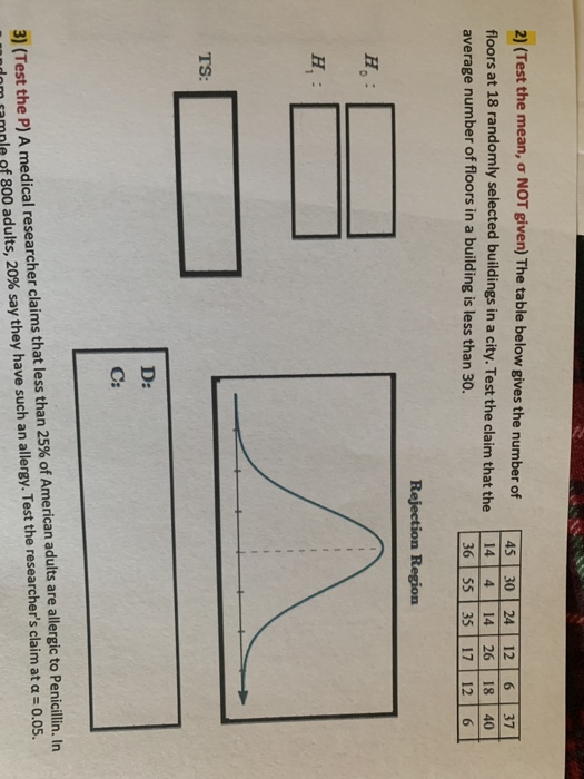 24 6 37 2) (Test the mean, o NOT given) The table below gives the number of floors at 18 randomly selected buildings in a cit