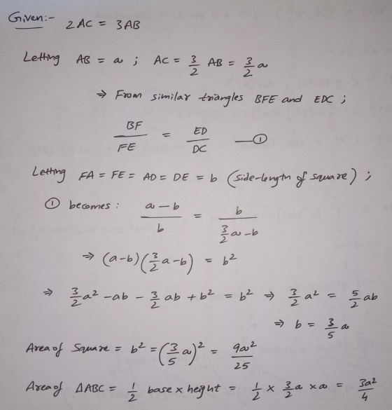 Gven:- 2 AC =3AB Lettng AG= AC = AB = 3a 2 From similar trangles BFE and EDC BF ED 1 FE DC Lethng FA FE= AD= DE = b side-leny