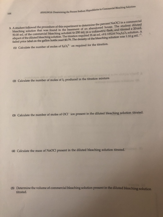 ANALON Determining the Percent Sodium Hypochlorite in Commercial Bleaching Solutions trie flask, and student dilute 3. A stud