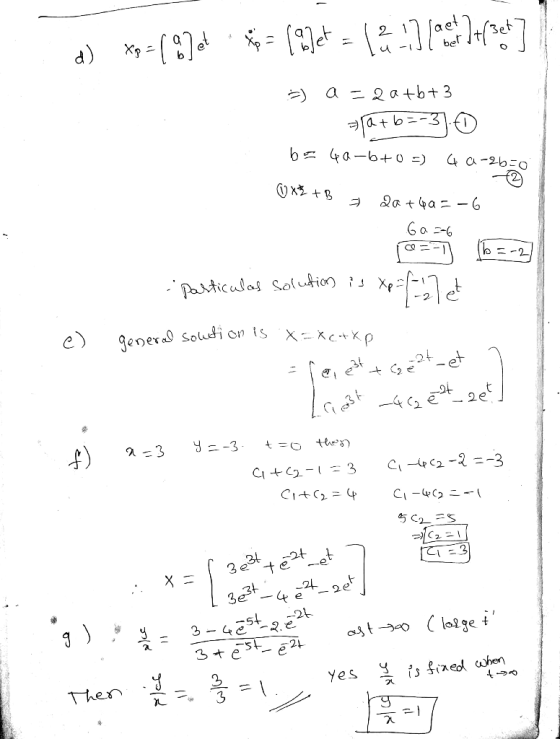 d) X=[9] (8)et = 13-] boek 20 (57 3) a = 22 +6+3 TQ +6=-37,0 be 42–6+0 =) 49-26=0 TB + 20+40=-6 Ga=6 particulaf solution is x