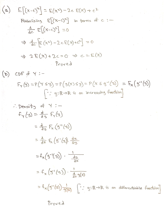 Y- (a) E[(x-c)2] = E(x3) -24 E62) +62 Maramisùng E[(x-c)2] in terms of C2- dc E[(x-e)?] = 0 ► de [E (X2) – 2 € E(x)+c+] = 0 →