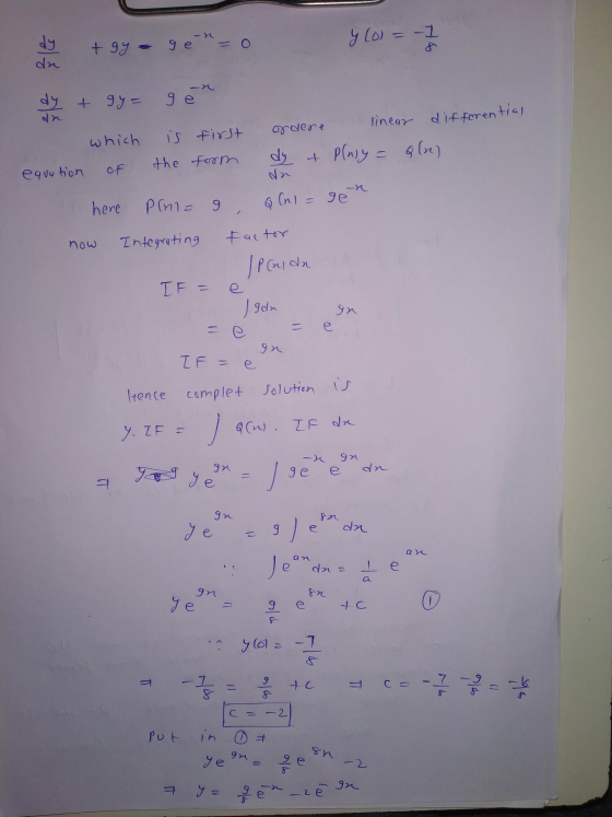 y (0) = - tgy- 9e = 0 da dy + gy= ge linear which is first ordere differential + Play= Q(x) the form dy + of equation here no
