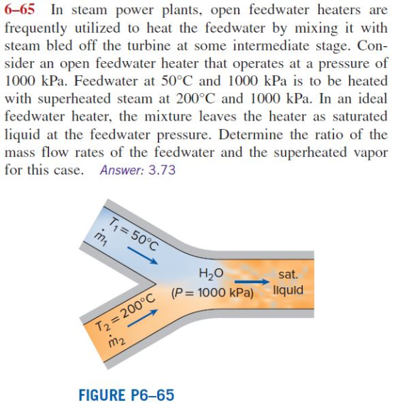 6-65 In steam power plants, open feedwater heaters are frequently utilized to heat the feedwater by mixing it with steam bled