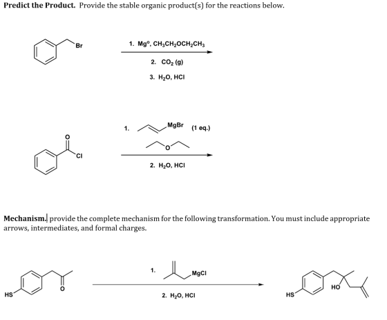 Predict the Product. Provide the stable organic product(s) for the reactions below. Br 1. Mgº, CH3CH2OCH2CH3 2. CO2 (g) 3. H2
