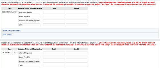 Prepare the journal entry at December 31, 2020, to record the payment and interest (effective-interest method employed). (Rou