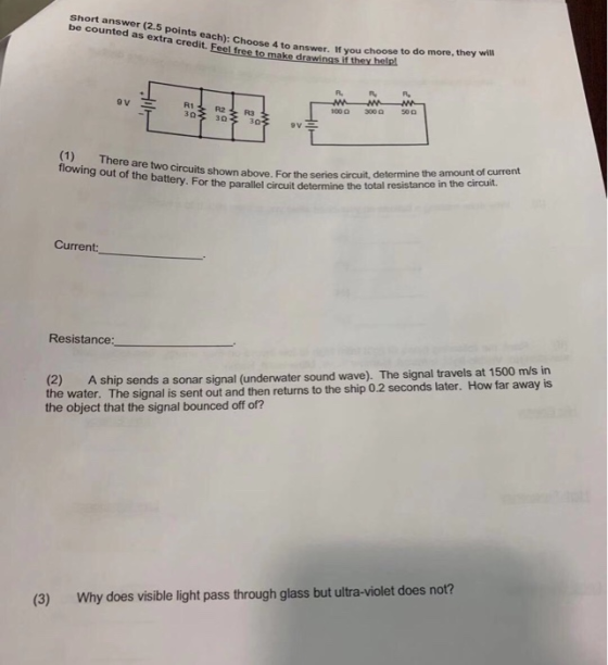 Short answer (2.5 points each): Choose 4 to answer. be counted as extra credit. Feel free to make drawings of the Choose 4 to