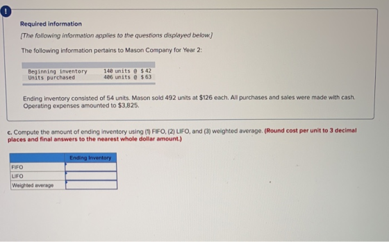 0 Required information (The following information applies to the questions displayed below.) The following information pertai