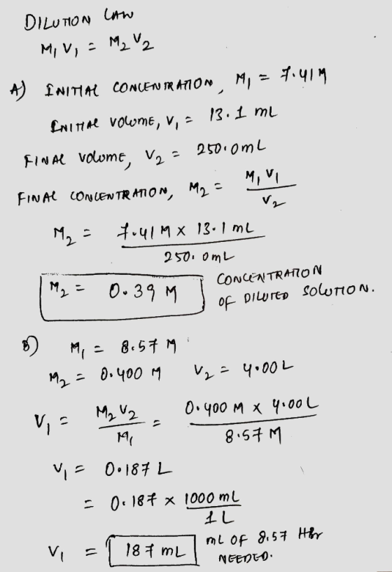 DILUTION Lw Mi V,MV2 13.1 mL 250 0mL FINAL Volome, V2 FINAL CONLENTR ATION, M t.41 M x 13.1 mL 250 0mL CONCENTRAION 0.39 M of