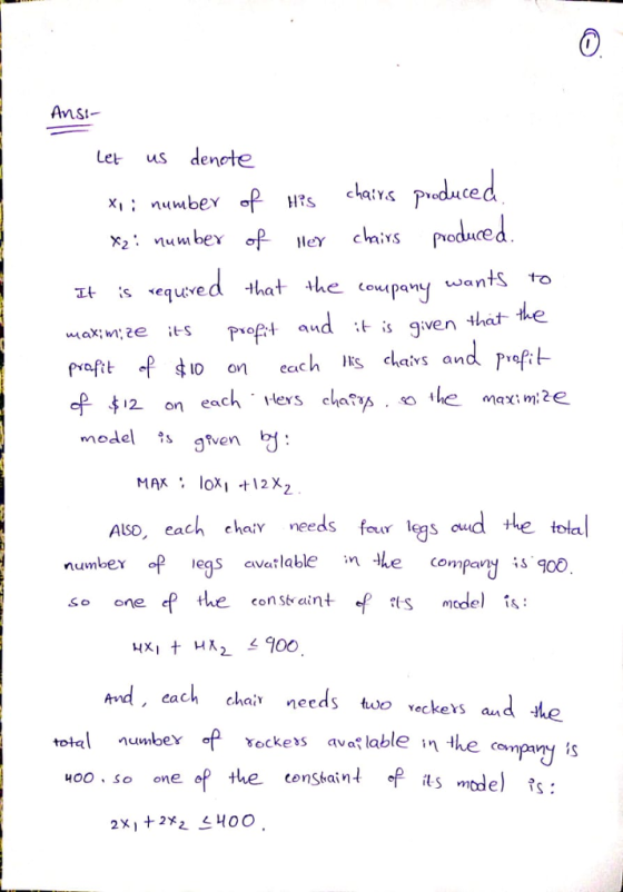 Ans! Let us denote 4hat the opt audti given on each Rs cais and Prop O o ea f $i2 on each ers chaPs model en Maxi m2e Aso, e ud le tolal ach chaiy needs four legs numbex of es evalable e companys 00 the constant f ts model is : So one And, each chaY needs too Yeckers and-) the total nuwbex of Yockes avalable in the campay ne ef the constain mde 2x1+2x2 스400