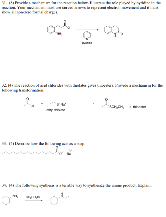 31. (8) Provide a mechanism for the reaction below. Illustrate the role played by pyridine in the reaction. Your mechanism mu