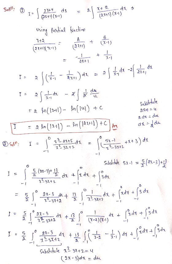 Soll, 2x+4 2 da » I- da (2x+1)(x-1) Xt Q (22+1) (2-1) using partial fraction 142 A + B (2-1) (2x+1)(241) (2111) + 21+1 I- 2 X