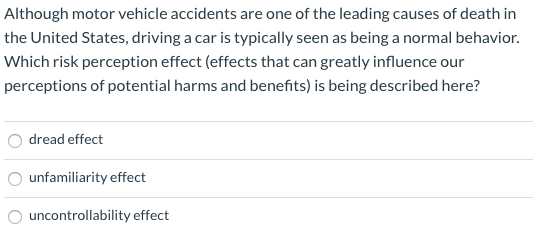 Although motor vehicle accidents are one of the leading causes of death in the United States, driving a car is typically seen