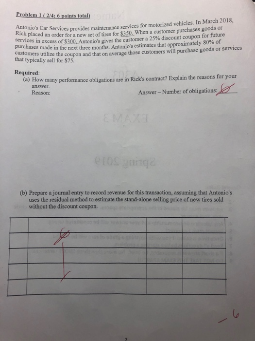Problem 1 (2/4, 6 points total) Antonios Car Services provides Rick placed an order for an ar Services provides maintenance
