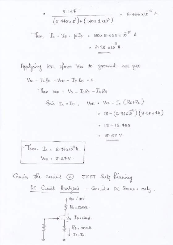3.127 = 2.466 X10A (6.745x60°)+(120x 1 xL03) Then. Ic - Te - BIB = 20x2: 466 x 100 A = 2.96 XLD A. Applying KvL form Vee to g