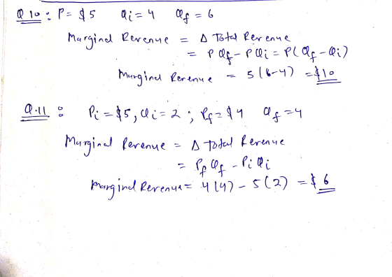 a 100 P = $.5 0:=4 Of = 6 2. Marginal Revenue = A Total Revenue ! a polf-plli - Pl0lf-Qi) I . Margina Renenue = 516-4) =$10 I