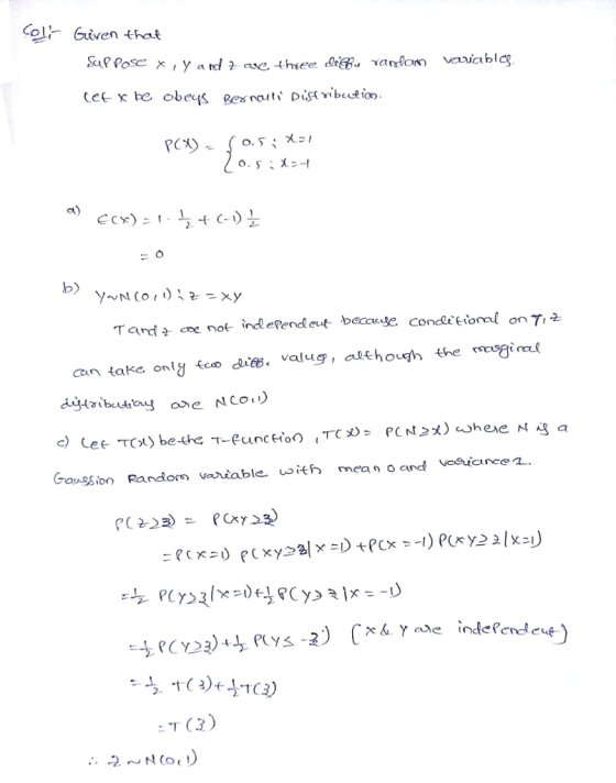 일-Given tha.Q a) b) can take onyEco ee augahouh the oogil ot mean o an vesicancea.. Gaussion Random variable