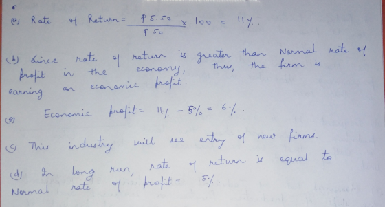 I a Rate of Return = 95.50 x 100 = 114.. (6) Lince rate of return is greater than Normal rate of profit in the economy, thus,