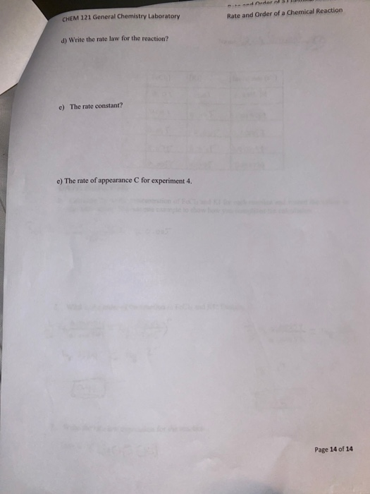 der SI Rate and Order of a Chemical Reaction CHEM 121 General Chemistry Laboratory d) Write the rate law for the reaction? e)
