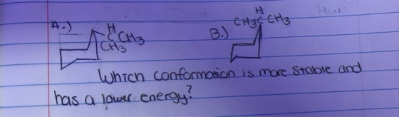 Howie - BICHZECHz - which conformation is more stable and has a lower energy?