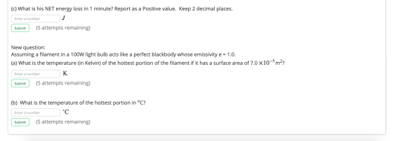 (c) What is his NET energy loss in 1 minute? Report as a Positive value. Keep 2 decimal places. Enter a number Submit (5 atte