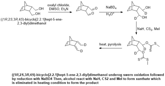 oxalyl chloride, DMSO, Et3N NABD4 Он Он Но HO он D (1R2S,3R,4S)-bicyclo[2.2.1]hept-5-ene- 2,3-diyl)dimethanol NaH, CS2, Mel