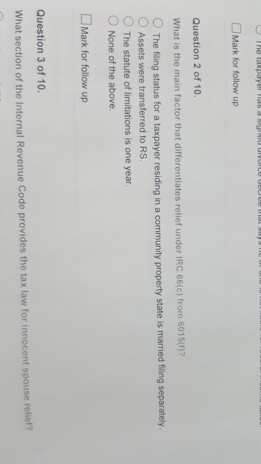 The taxpayer has a syreu UIVUILE Uelee at bay. TUI Mark for follow up Question 2 of 10. What is the main factor that differen