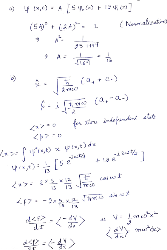 a) 4 (0,0) = A [5 46 (x) + 124,(x)] (54)? + (124)2 = 1 (Normalization), obtient As theater 25 +147 b) Â = bemowo Carta þ= i t