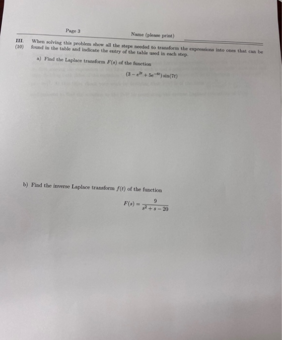 Page 3 Name (please print) III (10) When solving this problem show all the steps needed to transform the expressions into one