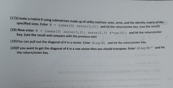 (17)Create a matrix K using submatrices made up of utility matrices: ones, zeros, and the my matrices: ones, zeros, and the i