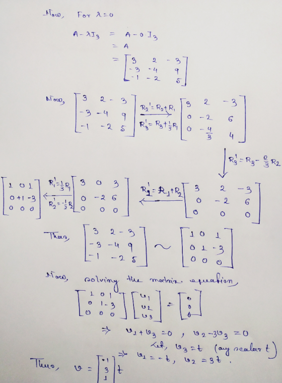 ow For 2.0 A-RI3 = A-o. Iz A = 3 2 - 37 - 2 Alow, T3 2 -31, |-3-4 91 0-2 6 L-1 -2 5 R Rg = Rg - 8 R2 Thein, oo o — Teod] R.